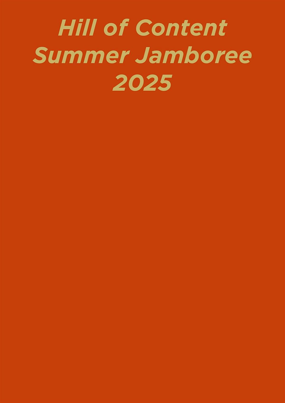 Hill of Content Summer Jamboree 2025