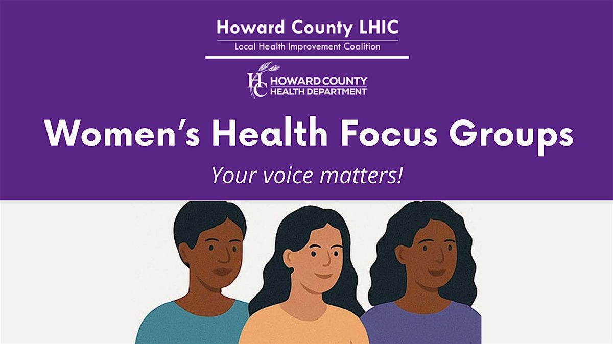 HCHD Women's Health Focus Group (In-Person)