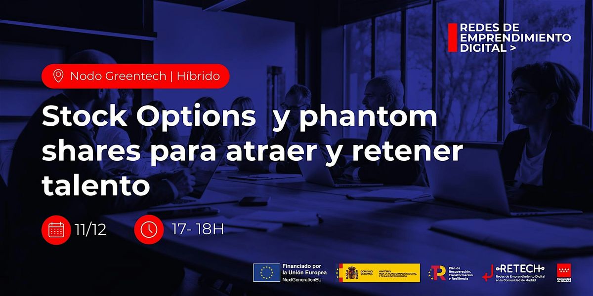 Stock Options  y phantom shares para atraer y retener talento