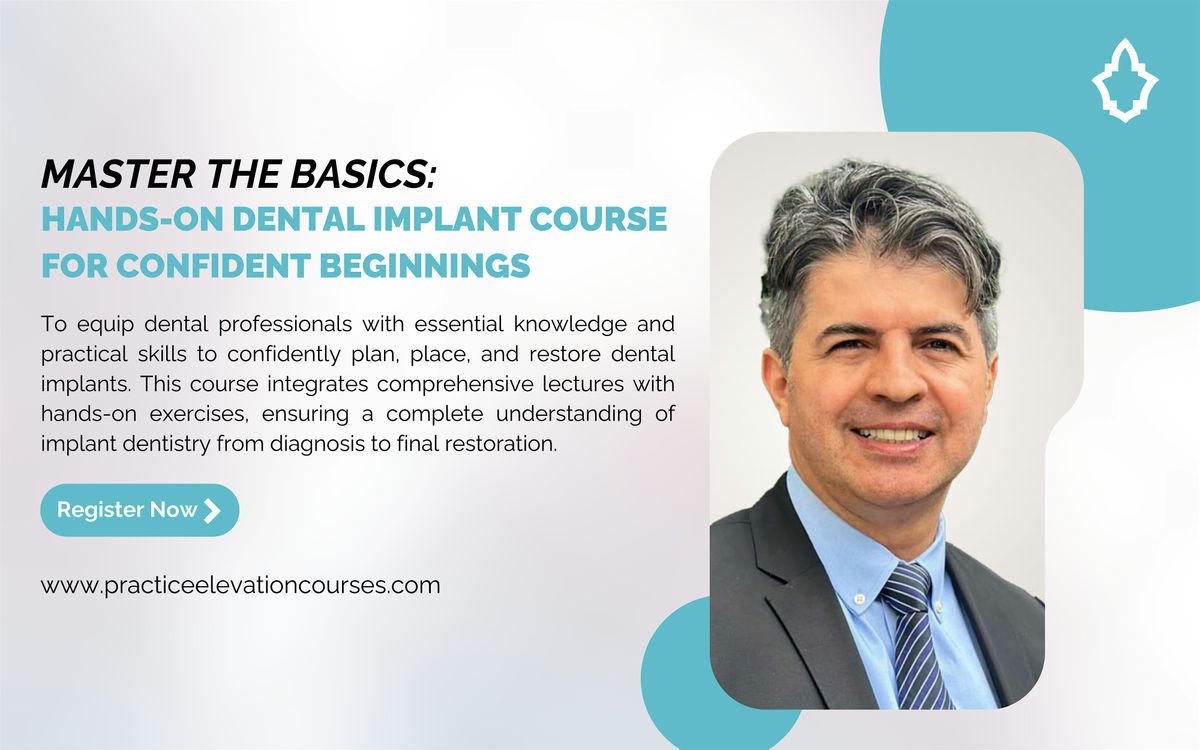 Master the Basics: Hands-On Dental Implant Course for Confident Beginnings