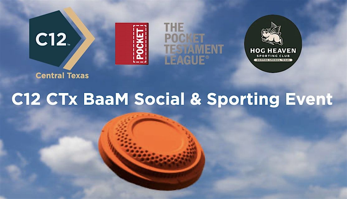 C12 Central Texas BaaM-Social & Sporting Event