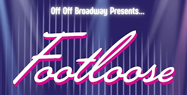 Off Off Broadway's Footloose