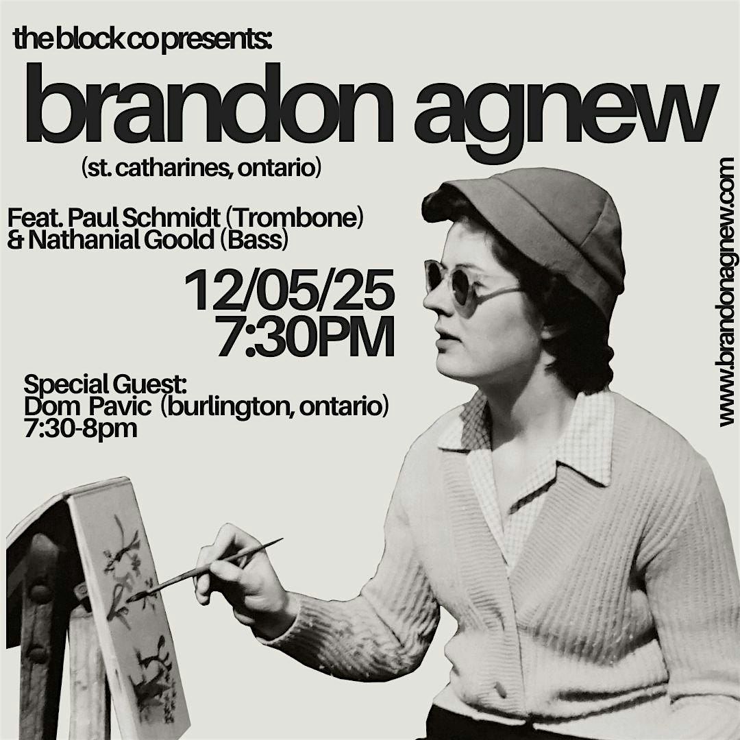 The Block Co Presents: Brandon Agnew + Dom Pavic