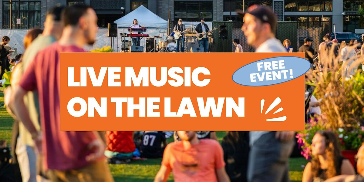 Live Music on The Lawn
