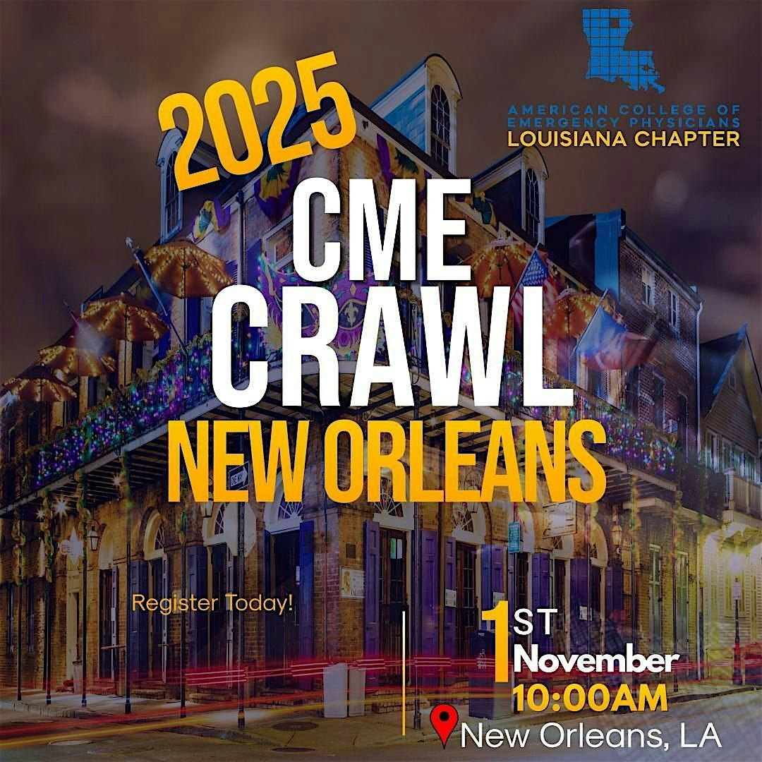 CME Crawl New Orleans 2025