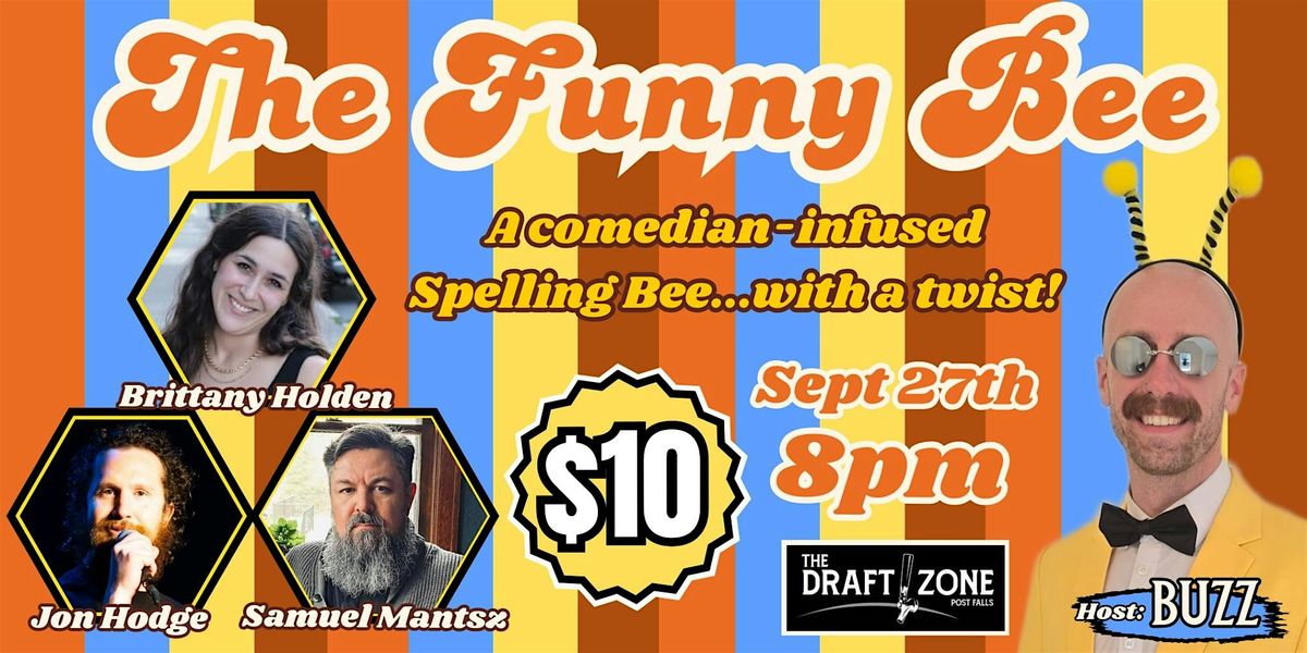 The Funny Bee: A Comedian-Infused Spelling Bee with a Twist