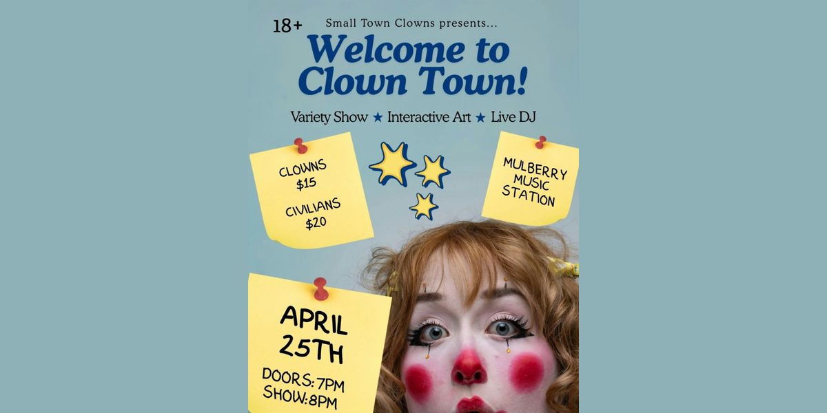 Clown Town - Interactive Theatre Performance