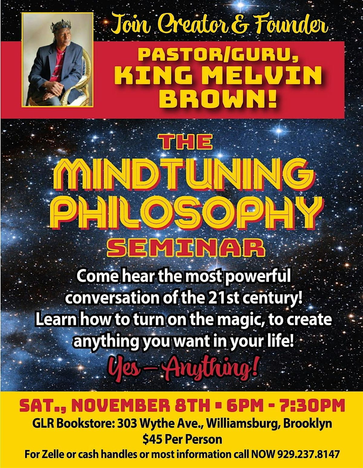 THE MINDTUNING PHILOSOPHY SEMINAR  with PASTOR\/GURU, KING MELVIN BROWN!