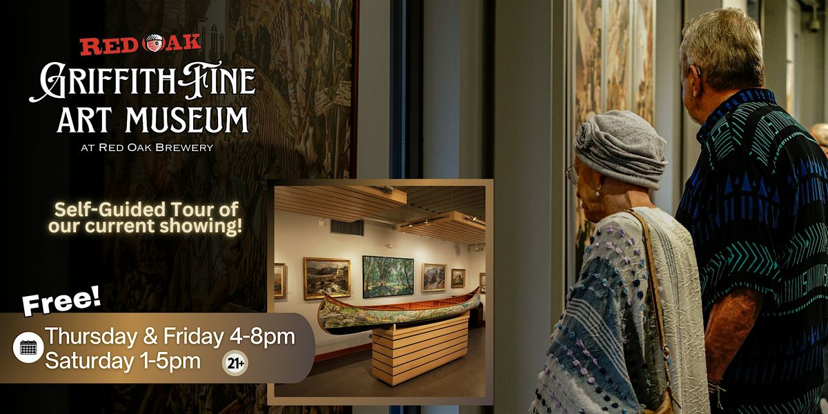 Griffith Fine Art Museum at Red Oak Brewery