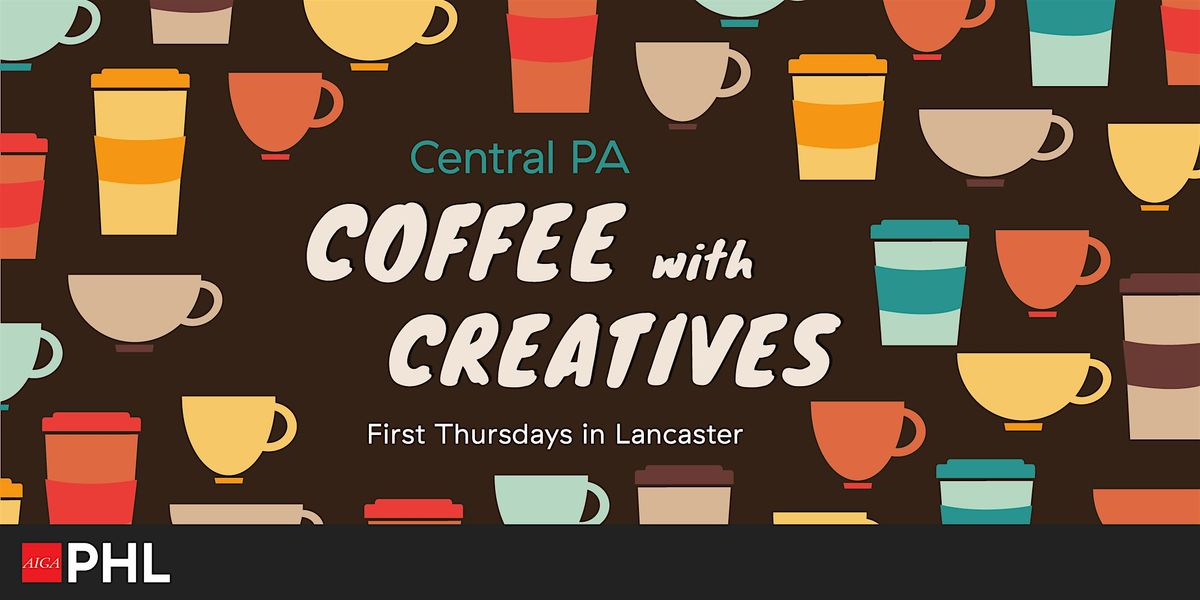 Central PA Coffee with Creatives \u2013 November edition