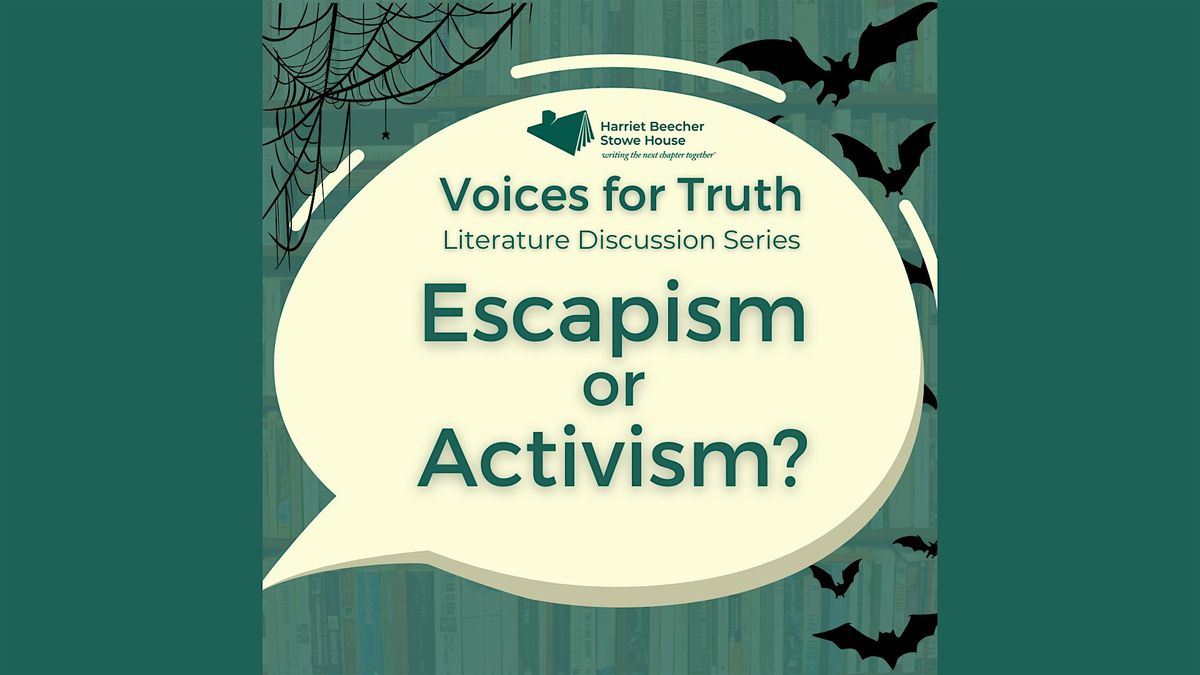 Voices for Truth: Escapism or Activism?