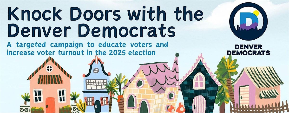 Knock Doors with the Denver Democrats