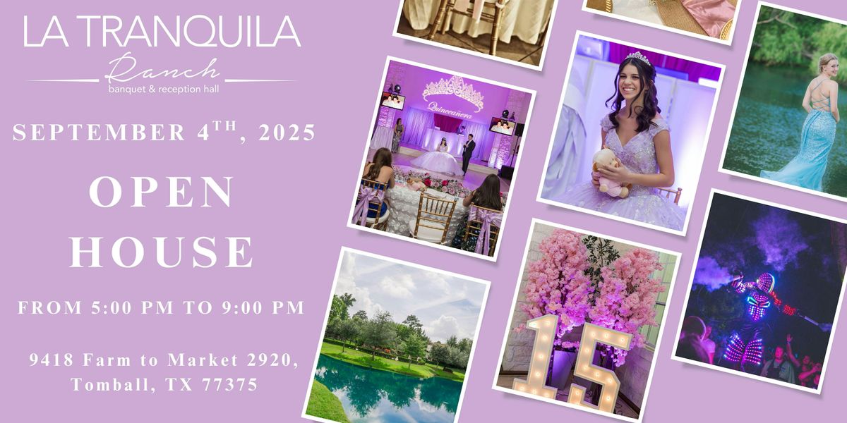OPEN HOUSE FOR QUINCEANERAS & SWEET 16