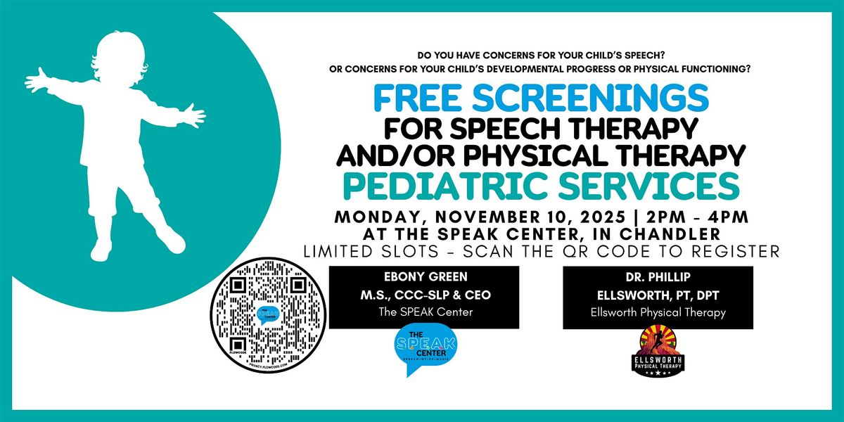 FREE SCREENINGS FOR SPEECH THERAPY AND\/OR PHYSICAL THERAPY PEDS SERVICES