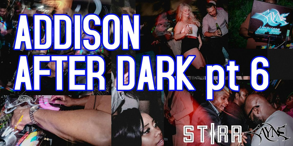 (Pop-Up) Addison After Dark (The Series)