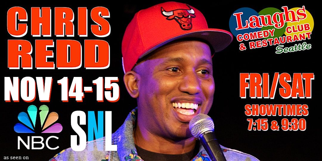 Comedian Chris Redd Nov. 14th and 15th Laughs Comedy- Seattle