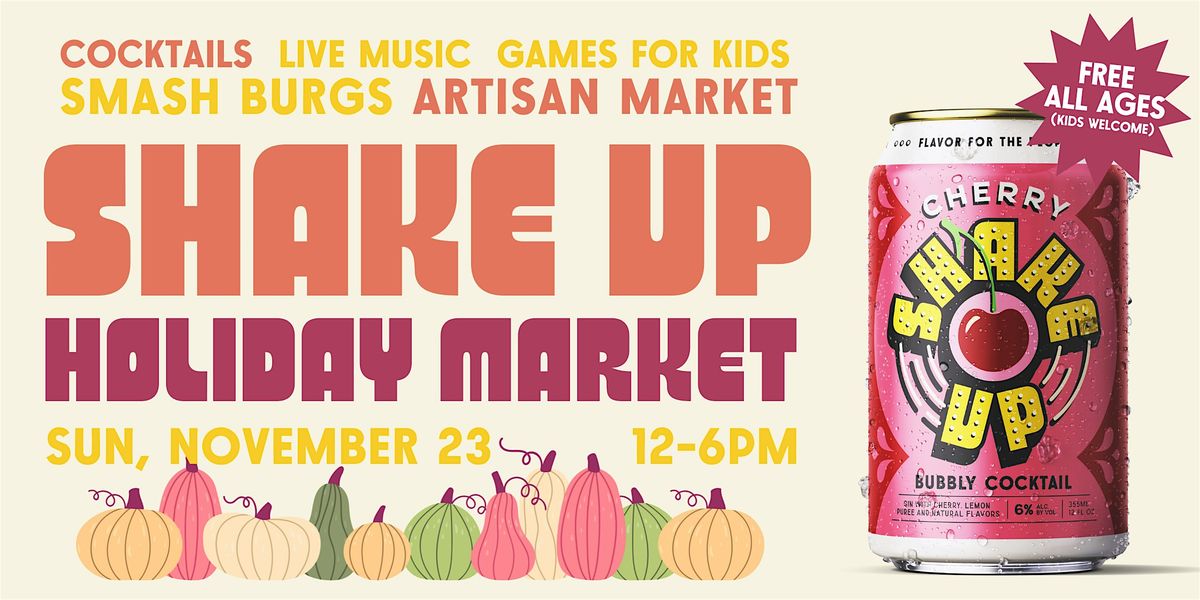 Shake Up Holiday Market