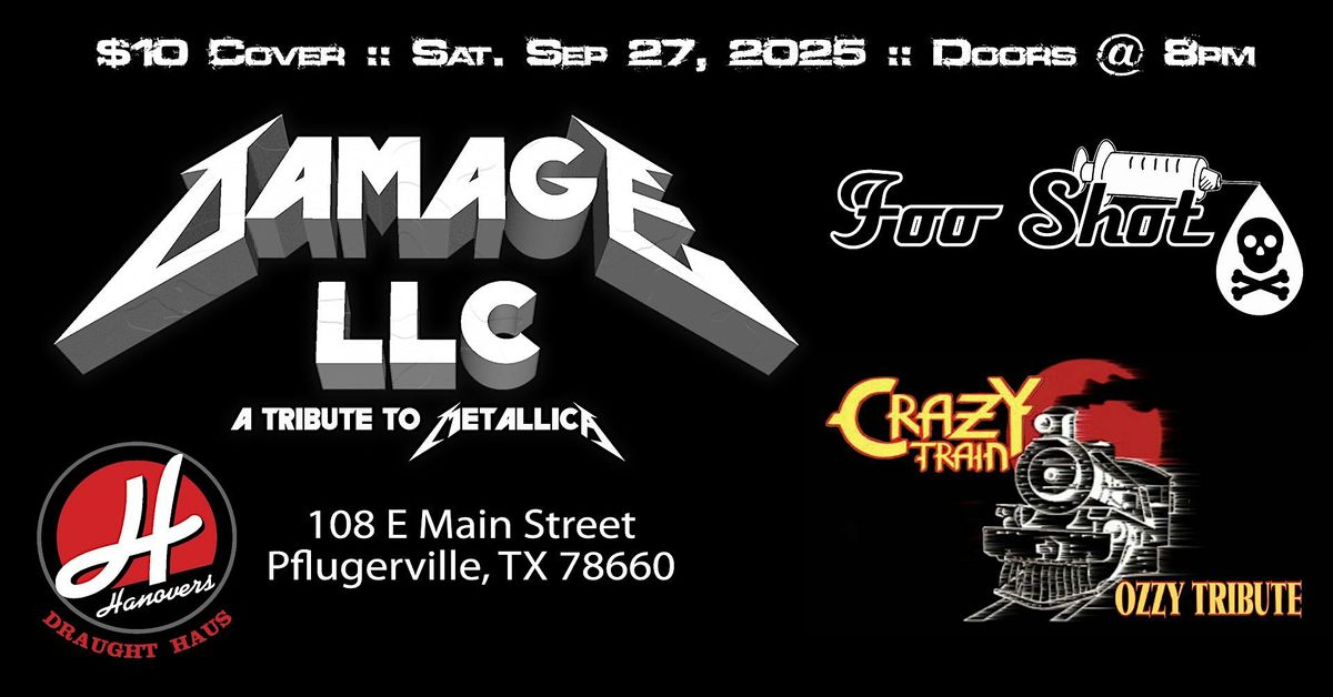 Metal Night with Damage, LLC + Foo Shot+Crazy Train @ Hanovers Pflugerville