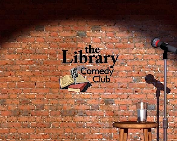 The Library Comedy Club Show