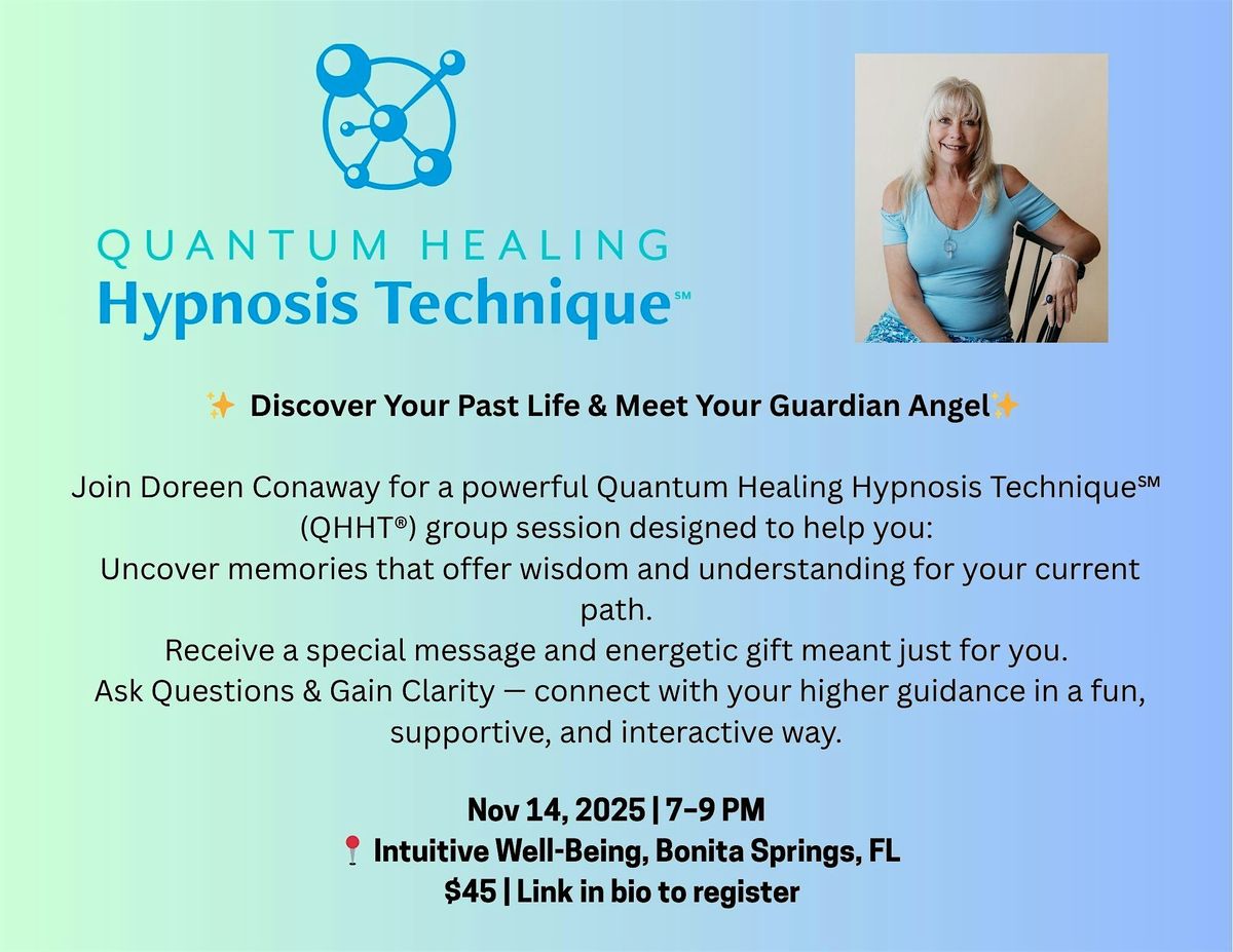 QHHT: Discover Your Past Life & Meet Your Guardian Angel