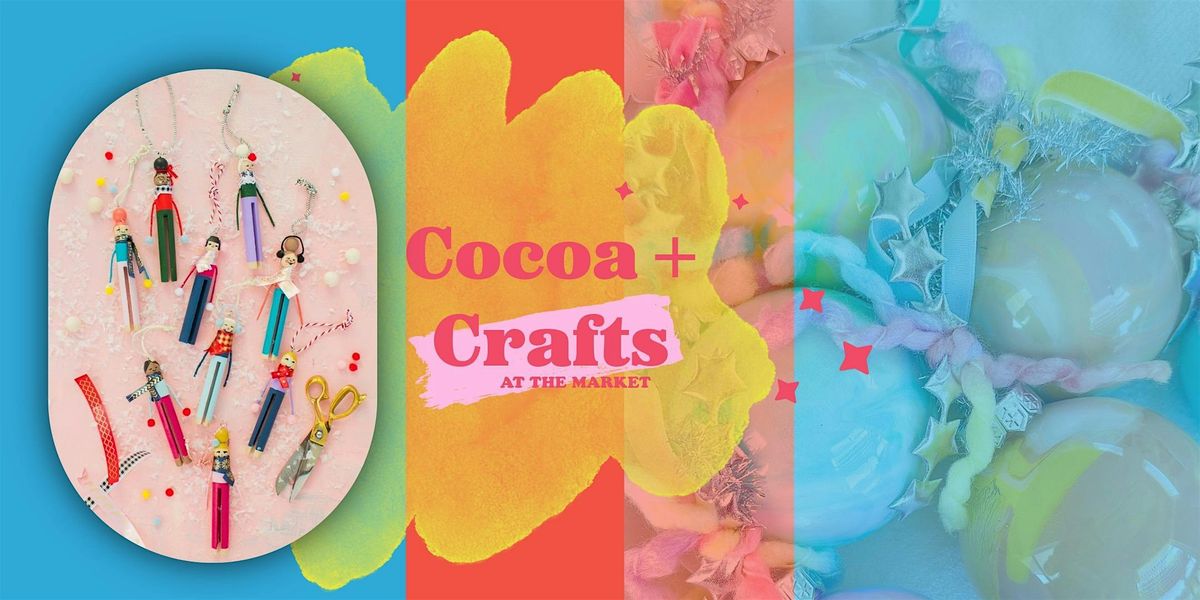 Cocoa + Crafts