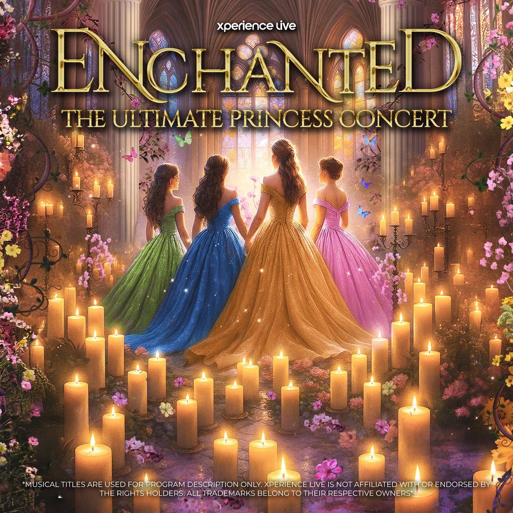 Enchanted - The Ultimate Princess Concert