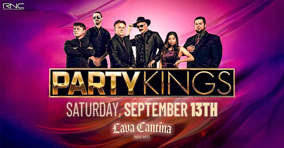 Party Kings LIVE at Lava Cantina!