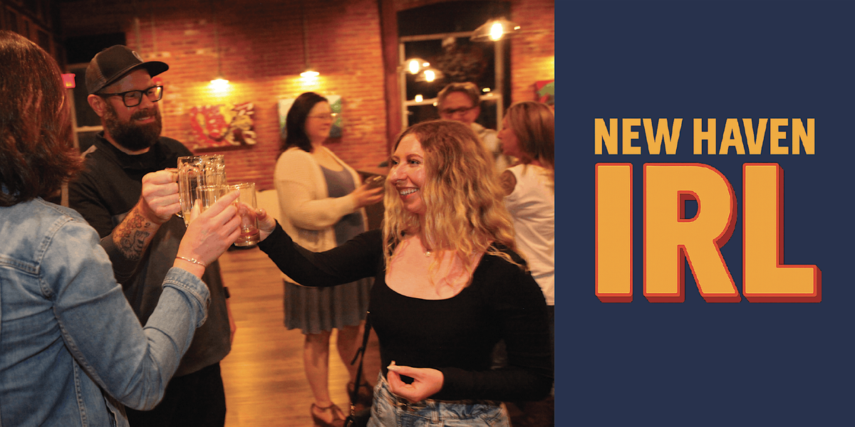 New Haven IRL: Social Salon