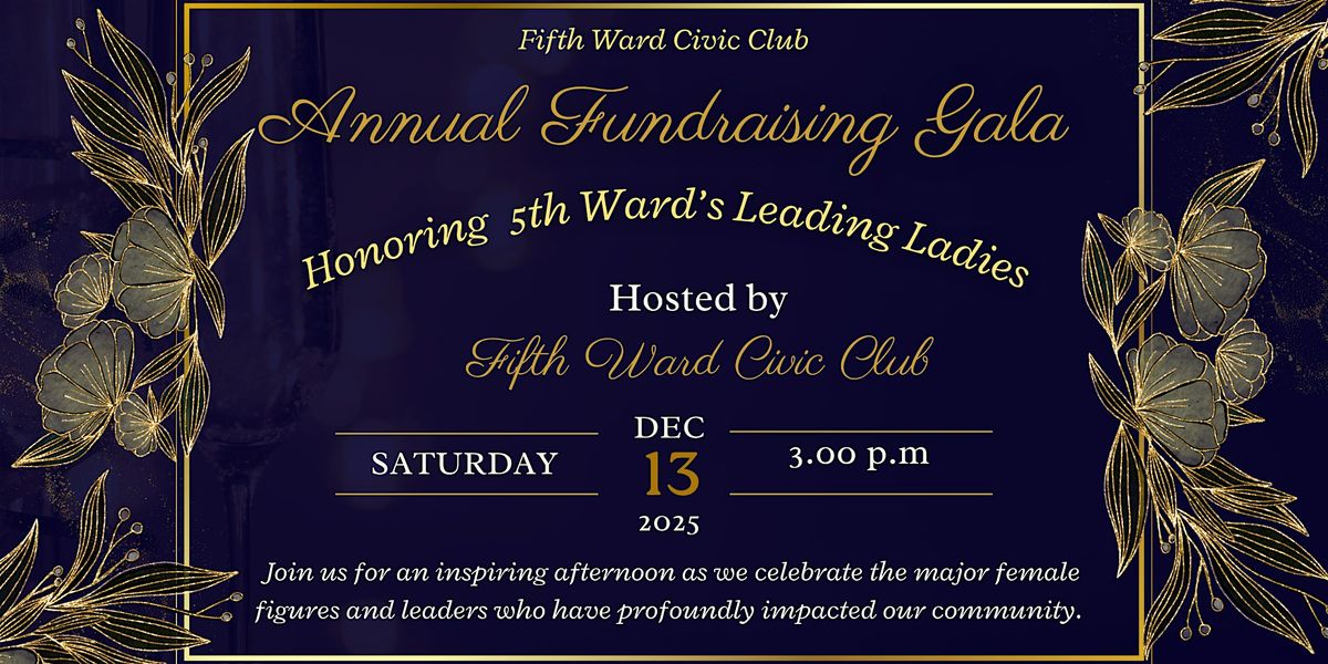 Fifth Ward Civic Club Annual Fundraising Gala