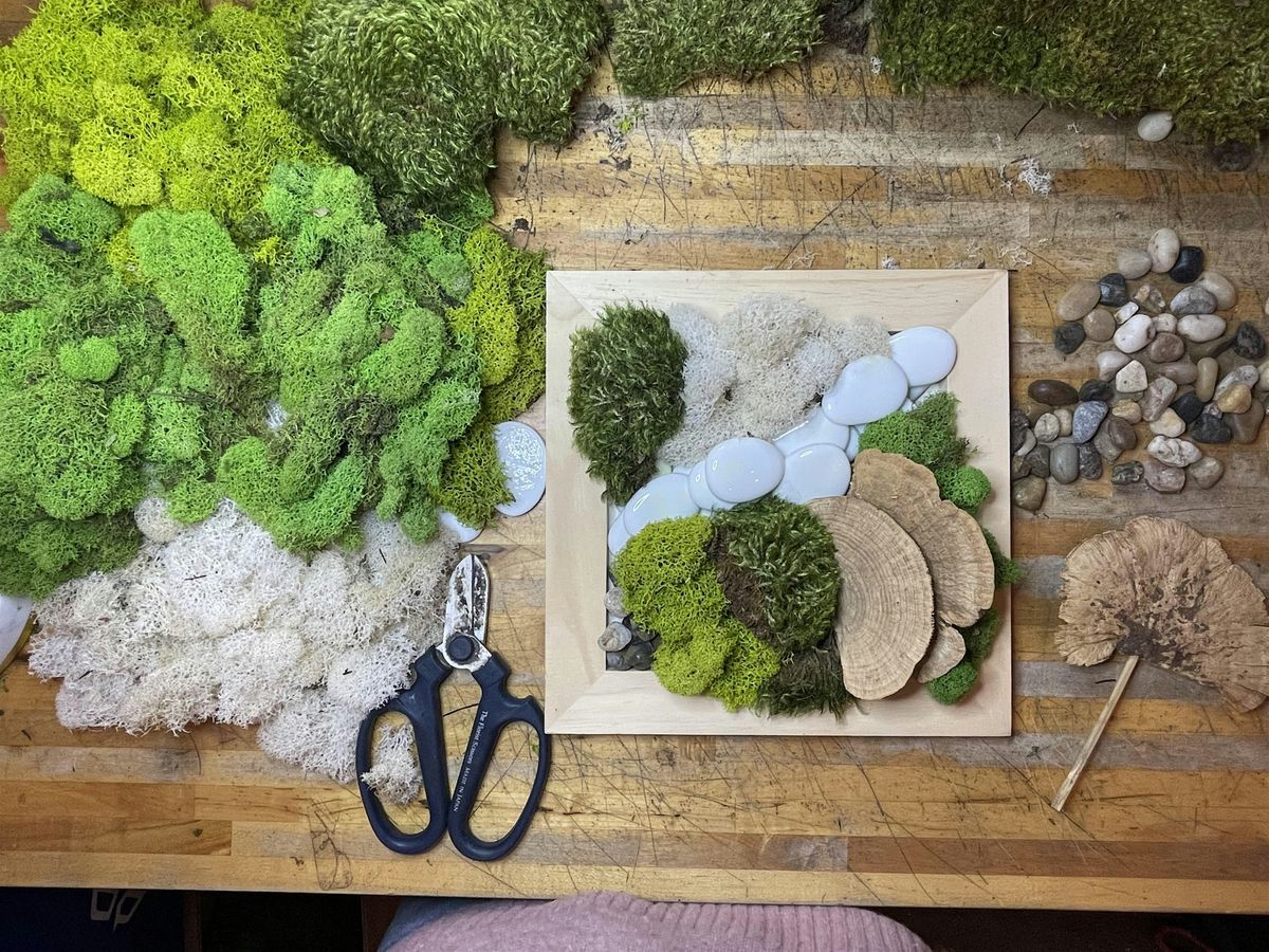Moss Art Workshop