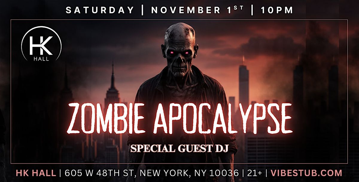 NYC Best Halloween Party @ HK HALL - Zombie Apocalypse - Saturday 11\/1