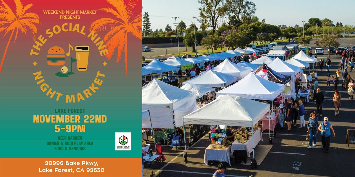 The Social Nine Night Market \u2013 Lake Forest
