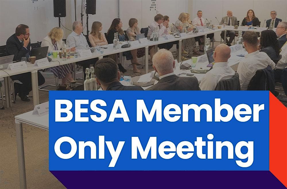 BESA North East Member Meeting