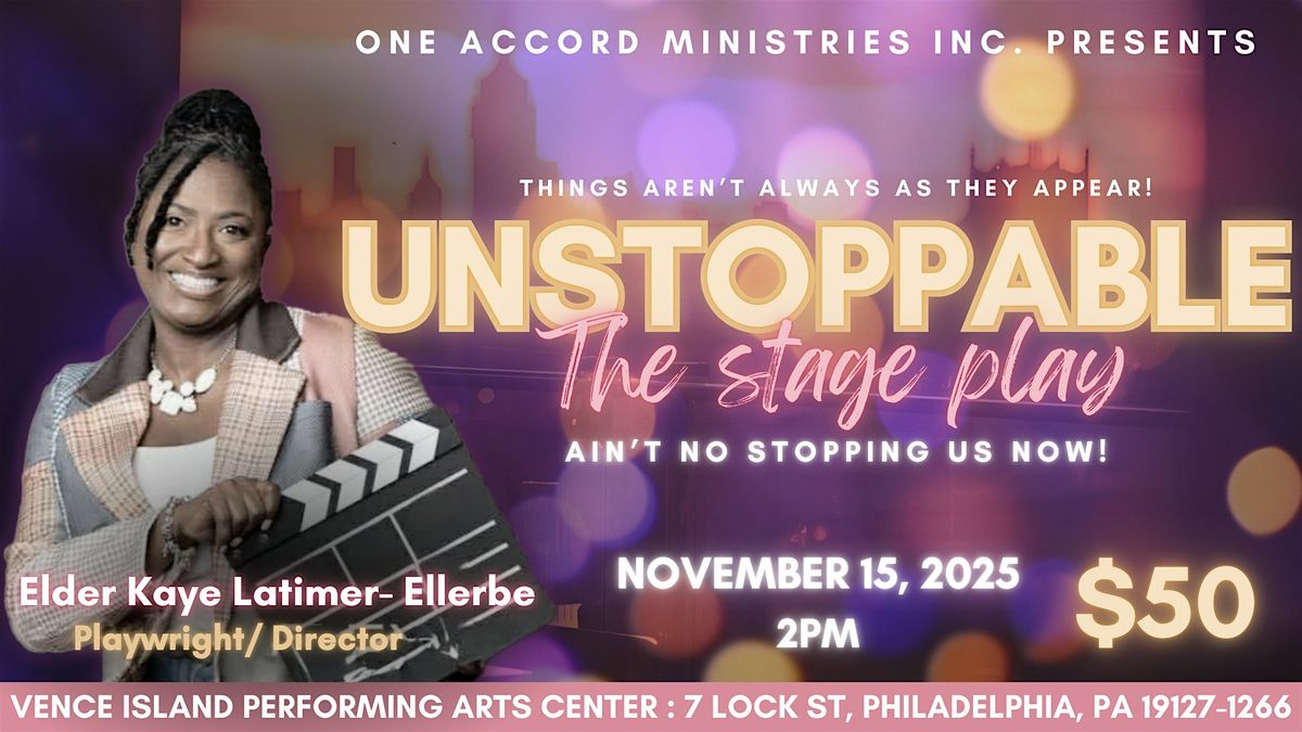 UNSTOPPABLE The Stage Play