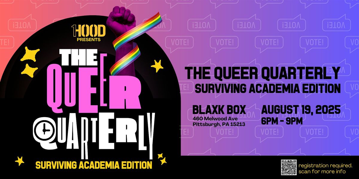 The Queer Quarterly: Surviving Academia Edition