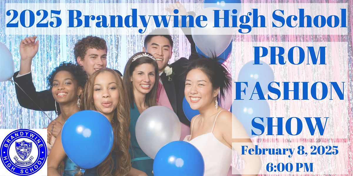 Brandywine High School Prom Fashion Show 2025 at Brandywine High School ...