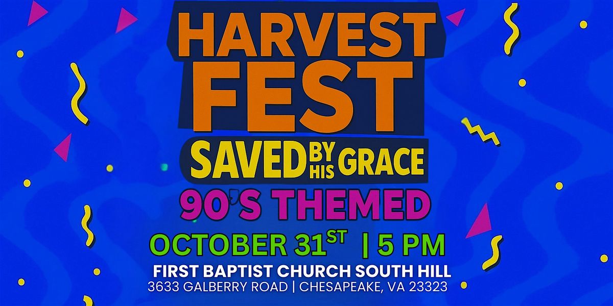 Harvest Fest 2025: Saved By His Grace