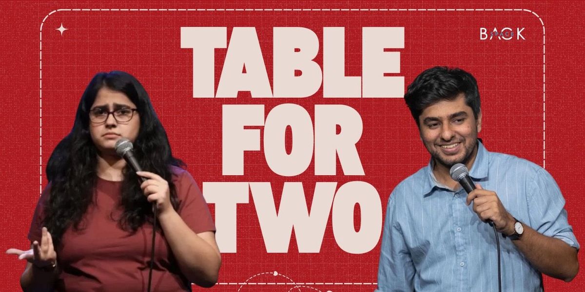 Table for two ft Aman Jotwani & Shreeja Chaturvedi