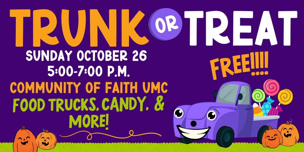 Community of Faith UMC Trunk or Treat