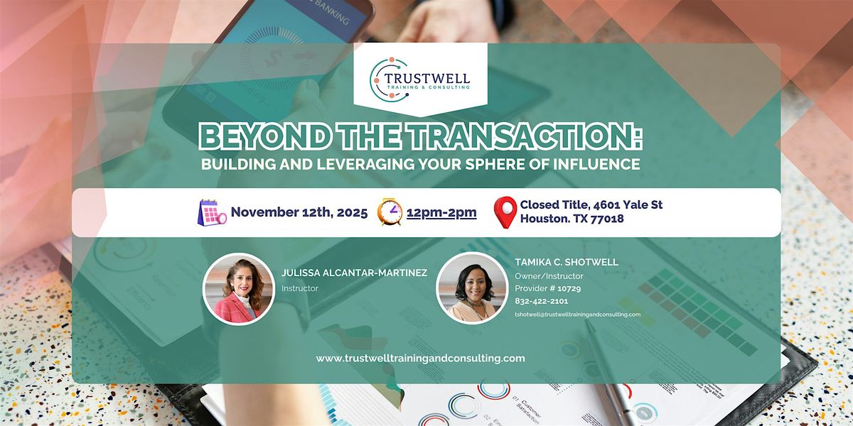 Beyond the Transaction: Leveraging Your Sphere of Influence