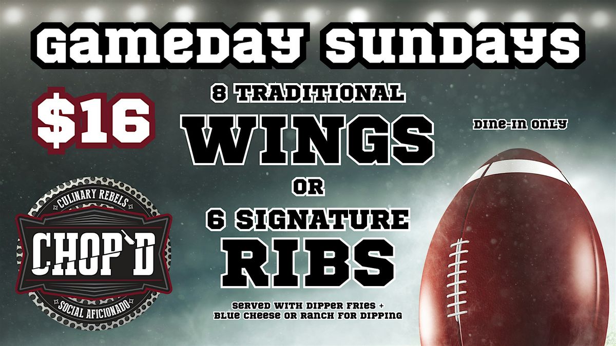 Gameday Sundays at Chop'd