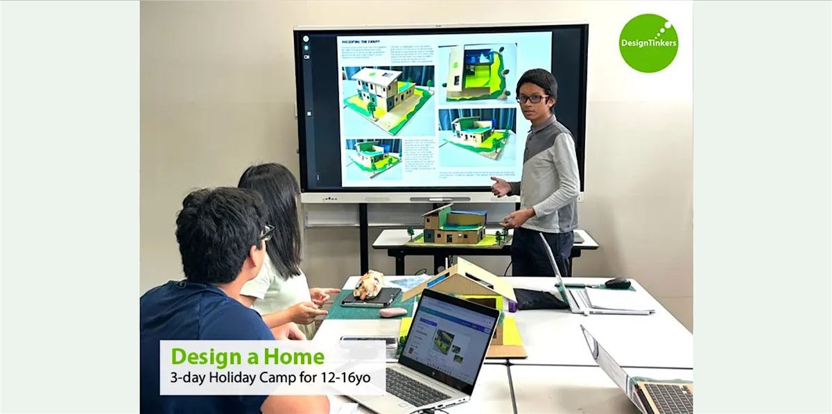 Design a Home: 3-day Camp (12-16yo) Dec