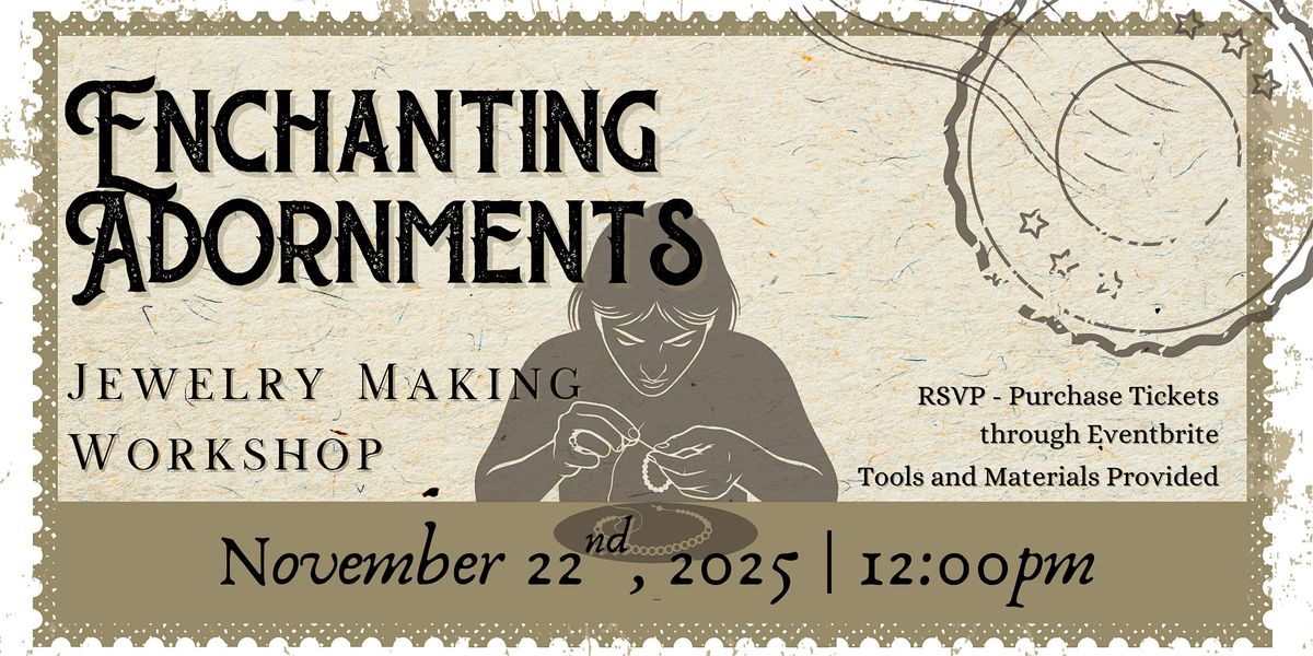 Enchanting Adornments