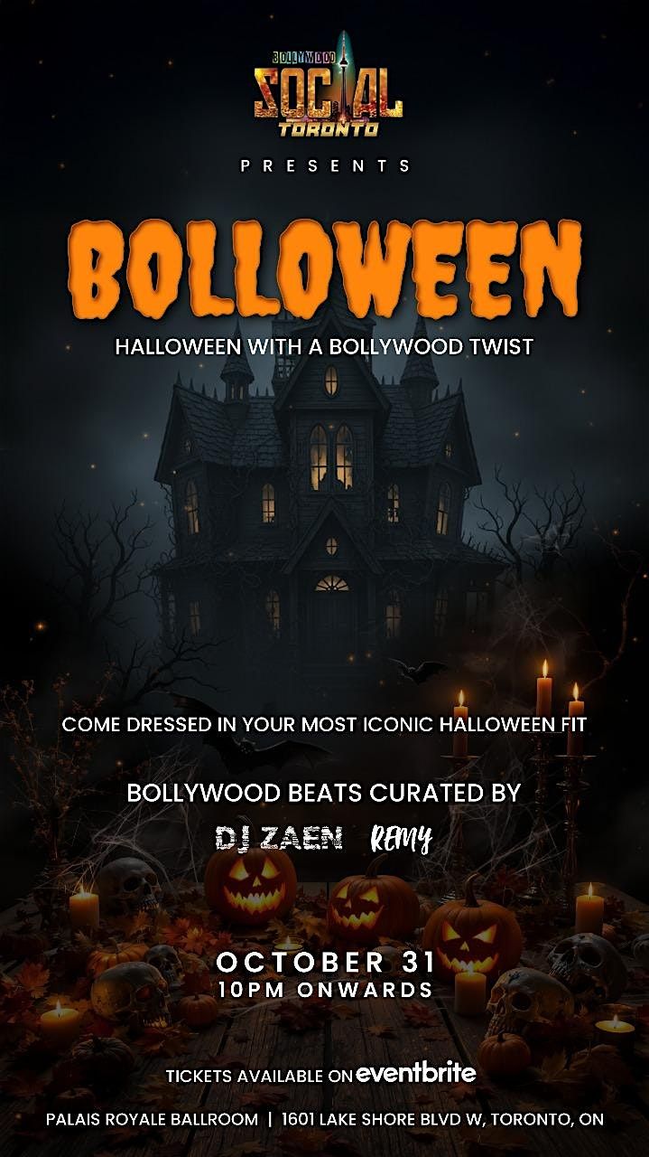 Bolloween - Toronto's Biggest Bollywood Halloween Party by BST!