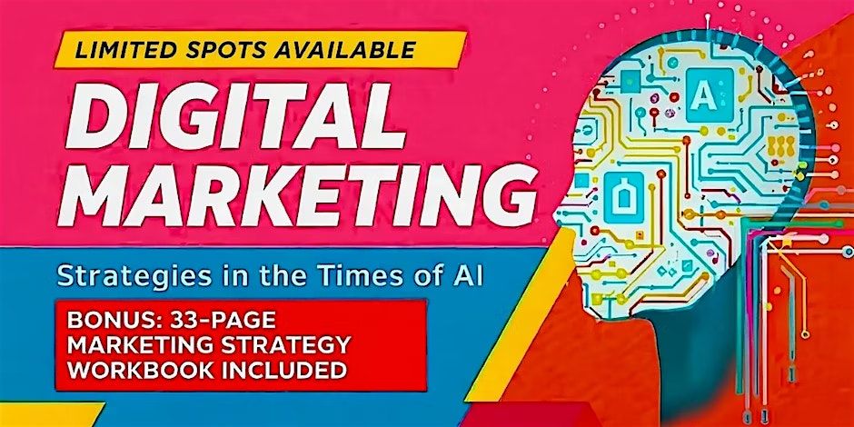 Digital Marketing: Strategies in the Times of AI - For Marketers in Laval