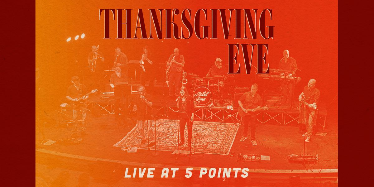 Thanksgiving Eve: Live at 5 Points