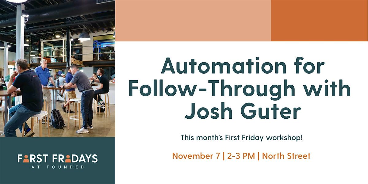 Automation for Follow-Through with Josh Guter