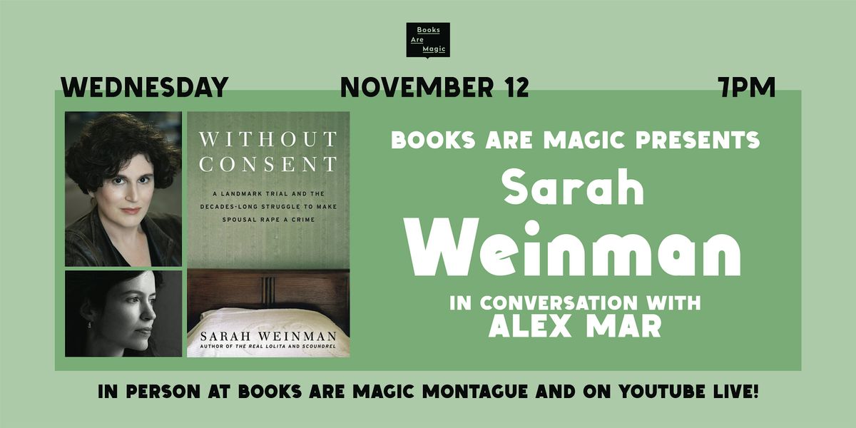 In-Store: Sarah Weinman: Without Consent w\/ Alex Mar