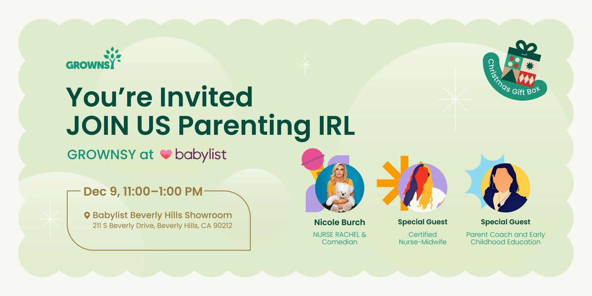 Parenting In Real Life: GROWNSY First Ever Live Event