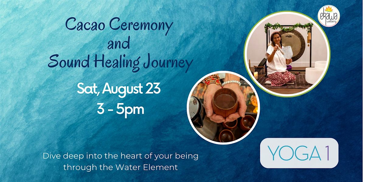 Cacao Ceremony and Sound Healing Journey